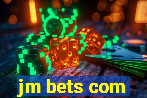 jm bets com